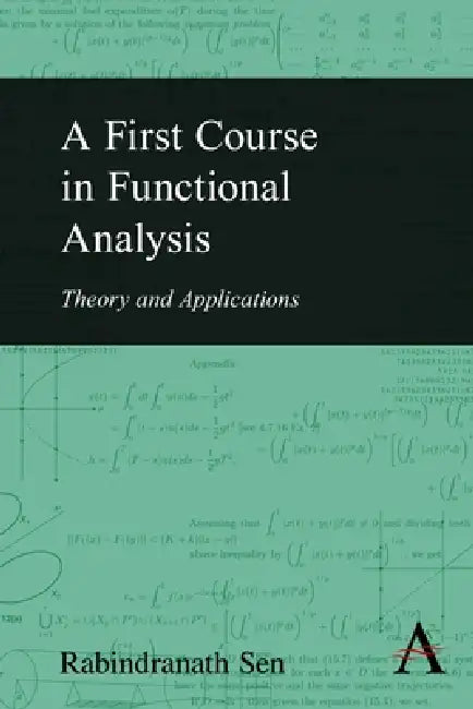 Buy A First Course in Functional Analysis | by Rabindranath Sen | Anthem Press | by Rabindranath Sen | Anthem Press | by Rabindranath Sen | Anthem Press | by Rabindranath Sen | Anthem Press | by Rabindranath Sen | Anthem Press | by Rabindranath Sen | Anthem Press | by Rabindranath Sen | Anthem Press | by Rabindranath Sen | Anthem Press | by Rabindranath Sen | Anthem Press | by Rabindranath Sen | Anthem Press | by Rabindranath Sen | Anthem Press | by Rabindranath Sen | Anthem Press | by Rabindranath — BookShops.in