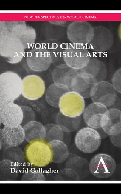 Buy World Cinema and the Visual Arts (English, David Gallagher) — BookShops.in