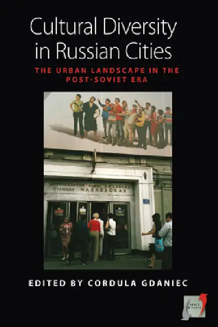 Buy Cultural Diversity in Russian Cities (English, Cordula Gdaniec) โ BookShops.in
