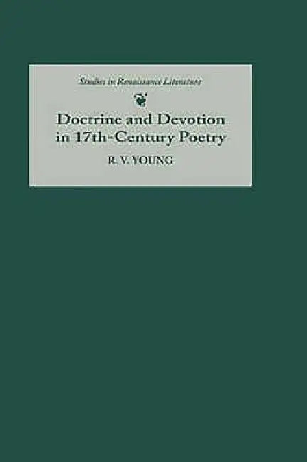 Buy Doctrine and Devotion in Seventeenth-Century Poetry | by R. V. Young | Boydell &amp; Brewer | by R. V. Young | Boydell &amp; Brewer | by R. V. Young | Boydell &amp; Brewer | by R. V. Young | Boydell &amp; Brewer | by R. V. Young | Boydell &amp; Brewer | by R. V. Young | Boydell &amp; Brewer | by R. V. Young | Boydell &amp; Brewer | by R. V. Young | Boydell &amp; Brewer | by R. V. Young | Boydell &amp; Brewer | by R. V. Young | Boydell &amp; Brewer | by R. V. Young | Boydell &amp; Brewer | by R.  — BookShops.in
