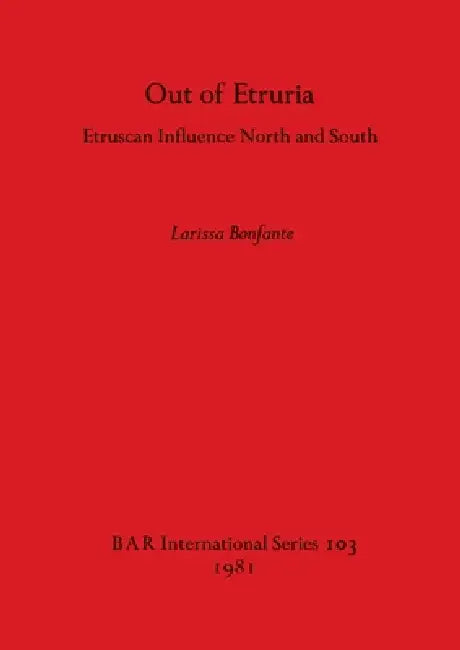 Buy Out of Etruria (English, Larissa Bonfante) — BookShops.in