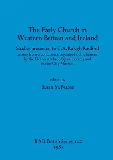 Buy The Early Church in Western Britain and Ireland (English, Susan M. Pearce) — BookShops.in