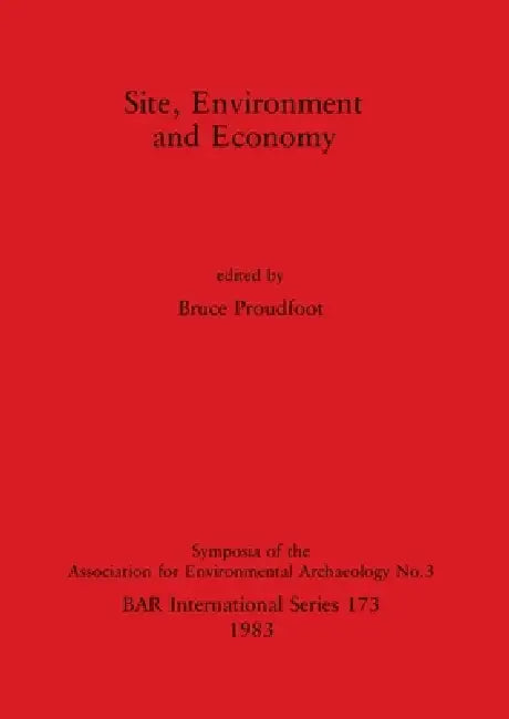 Buy Site, Environment and Economy (English, Bruce Proudfoot) — BookShops.in