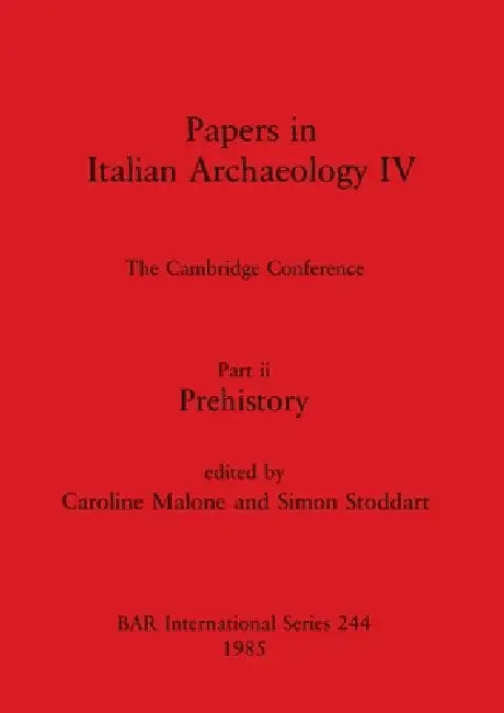 Buy Papers in Italian Archaeology IV (English, Caroline Malone | Simon Stoddart) — BookShops.in