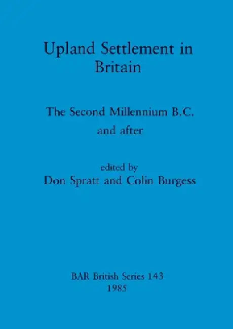 Buy Upland Settlement in Britain (English, Don Spratt | Colin Burgess) — BookShops.in