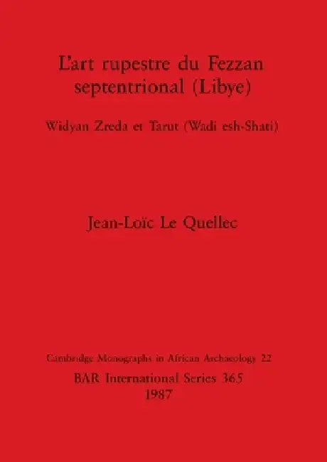 Buy L'art rupestre du Fezzan septentrional (Libye) | by Jean-Loïc Le Quellec | British Archaeological Reports Oxford Ltd | by Jean-Loïc Le Quellec | British Archaeological Reports Oxford Ltd | by Jean-Loïc Le Quellec | British Archaeological Reports Oxford Ltd | by Jean-Loïc Le Quellec | British Archaeological Reports Oxford Ltd | by Jean-Loïc Le Quellec | British Archaeological Reports Oxford Ltd | by Jean-Loïc Le Quellec | British Archaeological Reports Oxford Ltd | by Jean-Loïc Le Quellec | Briti — BookShops.in