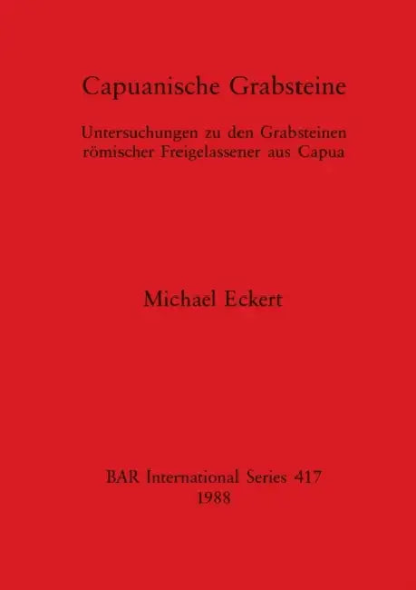 Buy Capuanische Grabsteine (English, Michael Eckert) — BookShops.in
