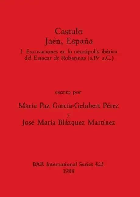 Buy Castulo Jaén, España (English, María Paz García-Gelabert Pérez | José María Blázquez Martínez) — BookShops.in