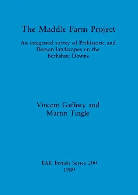 Buy The Maddle Farm Project (English, Vincent Gaffney | Martin Tingle) — BookShops.in