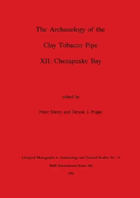 Buy The Archaeology of the Clay Tobacco Pipe XII | by Peter Dave — BookShops.in