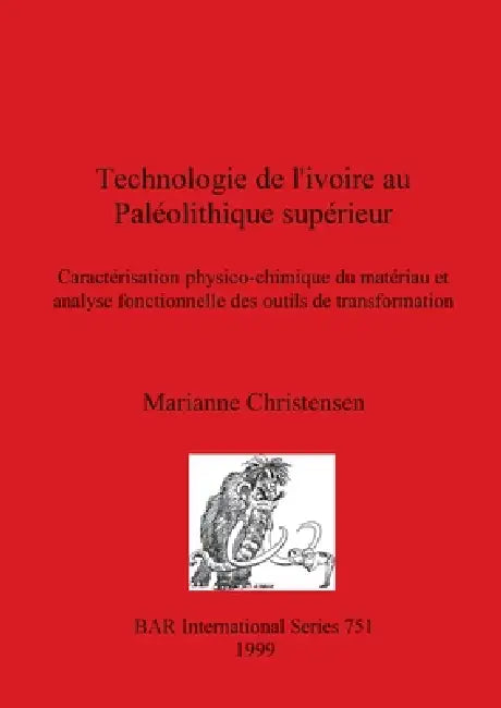Buy Technologie de l'ivoire au Paléolithique supérieur | by Marianne Christensen | British Archaeological Reports Oxford Ltd | by Marianne Christensen | British Archaeological Reports Oxford Ltd | by Marianne Christensen | British Archaeological Reports Oxford Ltd | by Marianne Christensen | British Archaeological Reports Oxford Ltd | by Marianne Christensen | British Archaeological Reports Oxford Ltd | by Marianne Christensen | British Archaeological Reports Oxford Ltd | by Marianne Christensen | B — BookShops.in