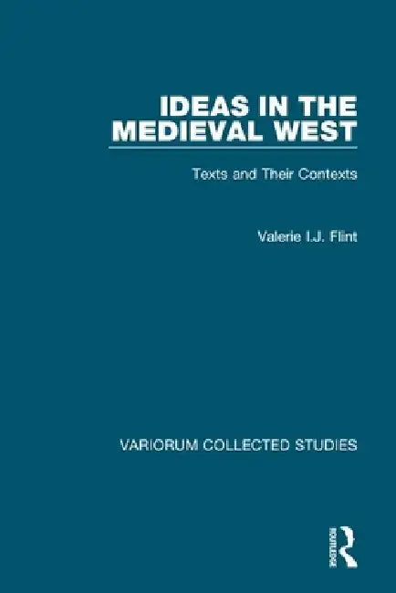 Buy Ideas in the Medieval West (English, Valerie I. J. Flint) — BookShops.in