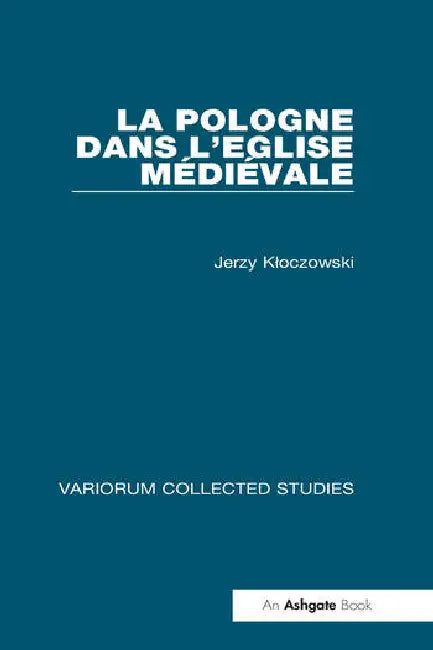 Buy La Pologne Dans l'Eglise Médiéval | by Kloczowski Jerzy | Routledge | by Kloczowski Jerzy | Routledge | by Kloczowski Jerzy | Routledge | by Kloczowski Jerzy | Routledge | by Kloczowski Jerzy | Routledge | by Kloczowski Jerzy | Routledge | by Kloczowski Jerzy | Routledge | by Kloczowski Jerzy | Routledge | by Kloczowski Jerzy | Routledge | by Kloczowski Jerzy | Routledge | by Kloczowski Jerzy | Routledge | by Kloczowski Jerzy | Routledge | by Kloczowski Jerzy | Routledge | by Kloczowski Jerzy | — BookShops.in
