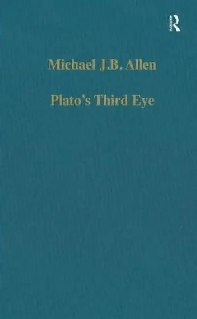 Buy Plato's Third Eye (English, Michael J. B. Allen) — BookShops.in