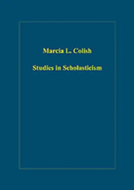 Buy Studies in Scholasticism | by Marcia L. Colish | Routledge | by Marcia L. Colish | Routledge | by Marcia L. Colish | Routledge | by Marcia L. Colish | Routledge | by Marcia L. Colish | Routledge | by Marcia L. Colish | Routledge | by Marcia L. Colish | Routledge | by Marcia L. Colish | Routledge | by Marcia L. Colish | Routledge | by Marcia L. Colish | Routledge | by Marcia L. Colish | Routledge | by Marcia L. Colish | Routledge | by Marcia L. Colish | Routledge | by Marcia L. Colish | Routledge — BookShops.in