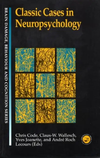 Buy Classic Cases in Neuropsychology (English, Chris Code) — BookShops.in