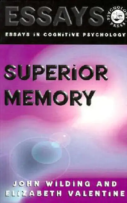 Buy Superior Memory | by Elizabeth Valentine | John Wilding | Psychology Press | by Elizabeth Valentine | John Wilding | Psychology Press | by Elizabeth Valentine | John Wilding | Psychology Press | by Elizabeth Valentine | John Wilding | Psychology Press | by Elizabeth Valentine | John Wilding | Psychology Press | by Elizabeth Valentine | John Wilding | Psychology Press | by Elizabeth Valentine | John Wilding | Psychology Press | by Elizabeth Valentine | John Wilding | Psychology Press | by Elizabe — BookShops.in