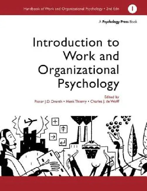 Buy A Handbook of Work and Organizational Psychology (English, Charles De Wolff | Pjd Drenth | Thierry Henk) — BookShops.in
