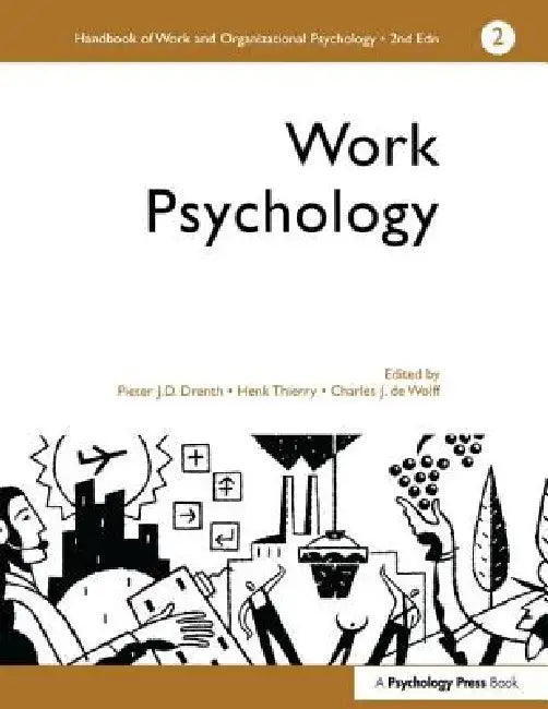 Buy A Handbook of Work and Organizational Psychology (English, Charles J. De Wolff | P. J. D. Drenth | Thierry Henk) — BookShops.in