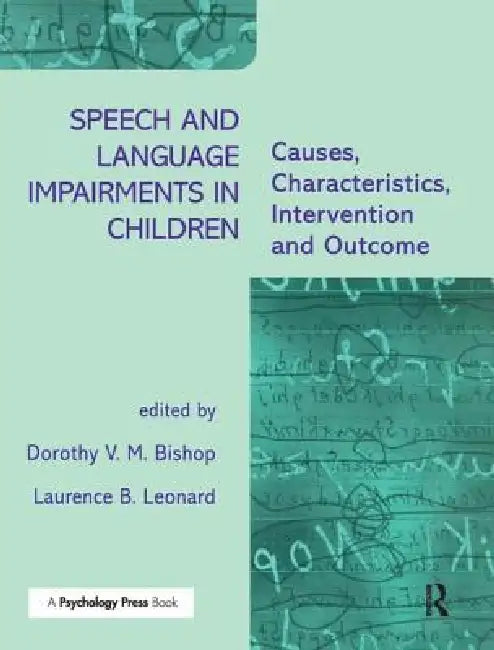 Buy Speech and Language Impairments in Children (English, Dorothy V. M. Bishop | Laurence B. Leonard) — BookShops.in