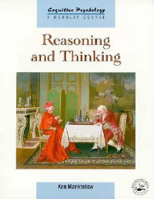 Buy Reasoning and Thinking (English, K. I. Manktelow) — BookShops.in