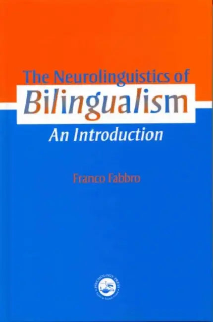 Buy The Neurolinguistics of Bilingualism | by Franco Fabbro | Psychology Press | by Franco Fabbro | Psychology Press | by Franco Fabbro | Psychology Press | by Franco Fabbro | Psychology Press | by Franco Fabbro | Psychology Press | by Franco Fabbro | Psychology Press | by Franco Fabbro | Psychology Press | by Franco Fabbro | Psychology Press | by Franco Fabbro | Psychology Press | by Franco Fabbro | Psychology Press | by Franco Fabbro | Psychology Press | by Franco Fabbro | Psychology Press | by Fr — BookShops.in