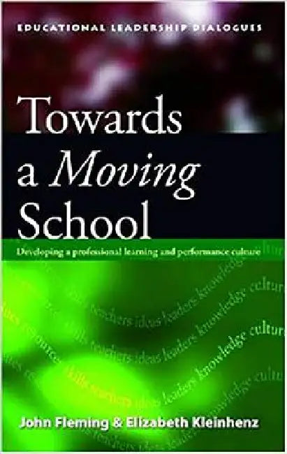 Buy Towards A Moving School | by John Fleming | Elizabeth Kleinhenz | Acer Press | by John Fleming | Elizabeth Kleinhenz | Acer Press | by John Fleming | Elizabeth Kleinhenz | Acer Press | by John Fleming | Elizabeth Kleinhenz | Acer Press | by John Fleming | Elizabeth Kleinhenz | Acer Press | by John Fleming | Elizabeth Kleinhenz | Acer Press | by John Fleming | Elizabeth Kleinhenz | Acer Press | by John Fleming | Elizabeth Kleinhenz | Acer Press | by John Fleming | Elizabeth Kleinhenz | Acer Press — BookShops.in