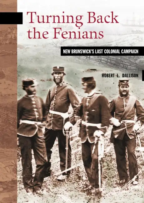 Buy Turning Back the Fenians | by Robert L. Dallison | Goose Lane Editions | by Robert L. Dallison | Goose Lane Editions | by Robert L. Dallison | Goose Lane Editions | by Robert L. Dallison | Goose Lane Editions | by Robert L. Dallison | Goose Lane Editions | by Robert L. Dallison | Goose Lane Editions | by Robert L. Dallison | Goose Lane Editions | by Robert L. Dallison | Goose Lane Editions | by Robert L. Dallison | Goose Lane Editions | by Robert L. Dallison | Goose Lane Editions | by Robert L. — BookShops.in
