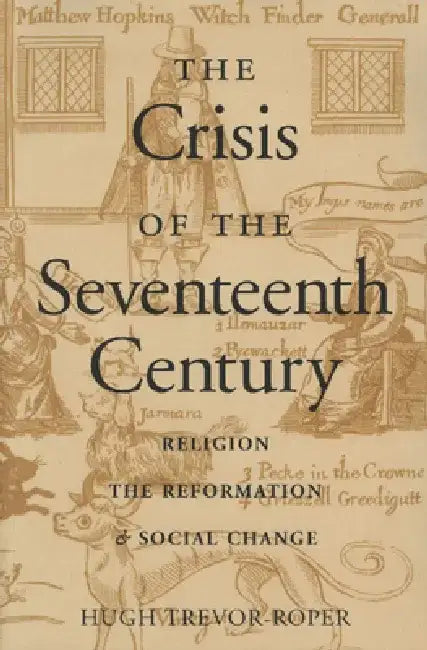 Buy The Crisis of the Seventeenth Century | by Hugh Trevor-Roper | Liberty Fund | by Hugh Trevor-Roper | Liberty Fund | by Hugh Trevor-Roper | Liberty Fund | by Hugh Trevor-Roper | Liberty Fund | by Hugh Trevor-Roper | Liberty Fund | by Hugh Trevor-Roper | Liberty Fund | by Hugh Trevor-Roper | Liberty Fund | by Hugh Trevor-Roper | Liberty Fund | by Hugh Trevor-Roper | Liberty Fund | by Hugh Trevor-Roper | Liberty Fund | by Hugh Trevor-Roper | Liberty Fund | by Hugh Trevor-Roper | Liberty Fund | by H — BookShops.in