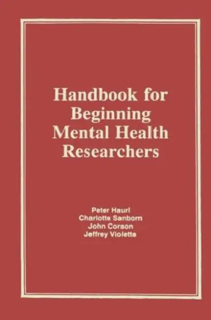 Buy Handbook for Beginning Mental Health Researchers (English, Charlotte Sanborn) — BookShops.in