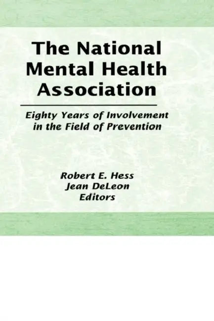 Buy The National Mental Health Association (English, Robert E Hess) — BookShops.in