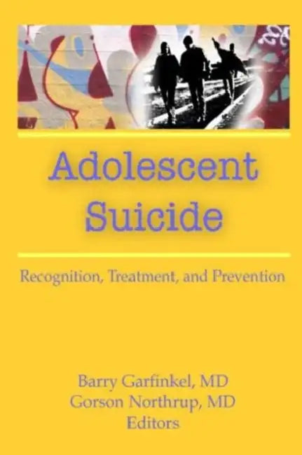 Buy Adolescent Suicide (English, Barry Garfinkel) — BookShops.in