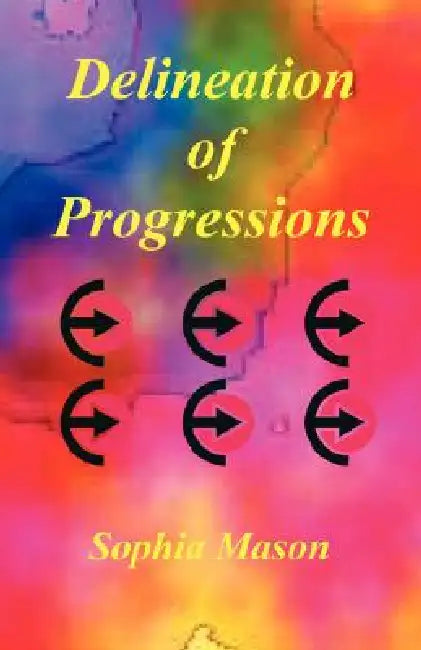 Buy Delineation of Progressions (English, Sophia Mason) β BookShops.in