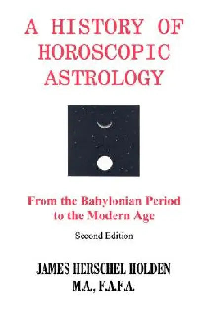 Buy History of Horoscopic Astrology (English, James H. Holden) — BookShops.in