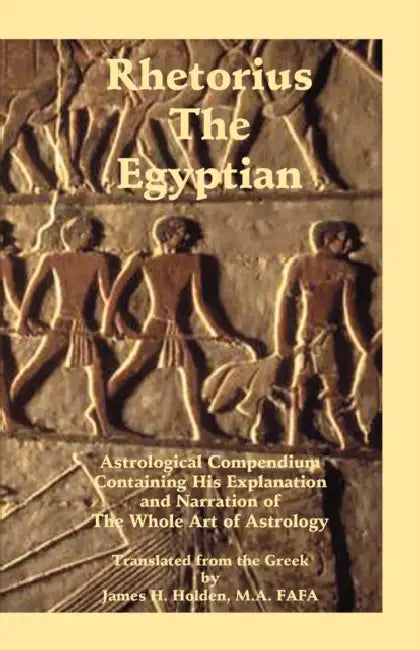 Buy Rhetorius the Egyptian (English, James Herschel Holden) — BookShops.in
