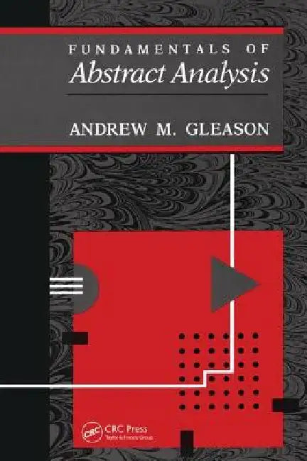 Buy Fundamentals of Abstract Analysis (English, Andrew Gleason) — BookShops.in