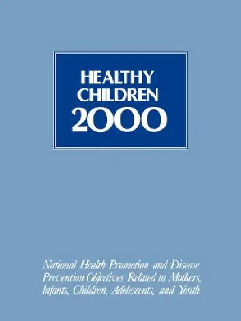 Buy Healthy Children 2000 (English, Usdhhs | U S Dept of Health, amp; Human Services) — BookShops.in