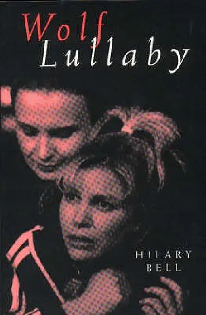 Buy Wolf Lullaby (English, Hilary Bell) — BookShops.in