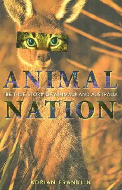 Buy Animal Nation (English, Adrian Franklin) — BookShops.in