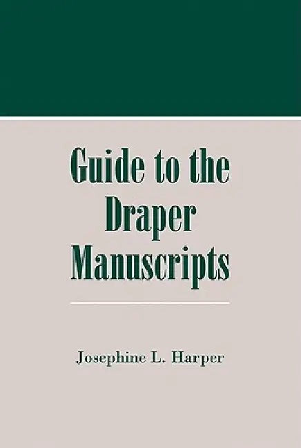 Buy Guide to the Draper Manuscripts (English, Josephine L. Harper) — BookShops.in