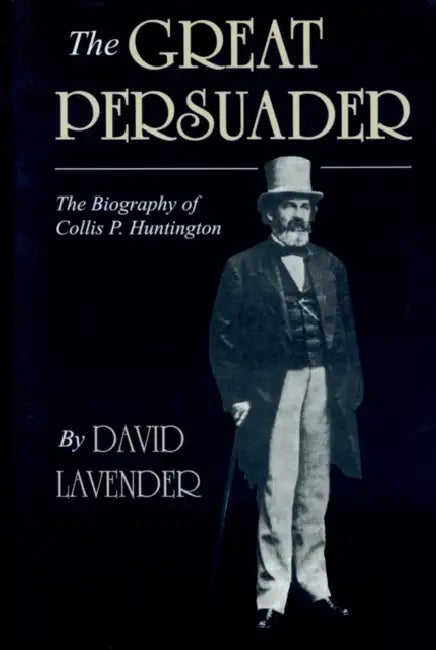 Buy Great Persuader | by David Lavender | University Press of Colorado | by David Lavender | University Press of Colorado | by David Lavender | University Press of Colorado | by David Lavender | University Press of Colorado | by David Lavender | University Press of Colorado | by David Lavender | University Press of Colorado | by David Lavender | University Press of Colorado | by David Lavender | University Press of Colorado | by David Lavender | University Press of Colorado | by David Lavender | Uni β BookShops.in