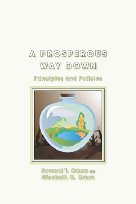 Buy A Prosperous Way Down (English, Howard T. Odum) — BookShops.in