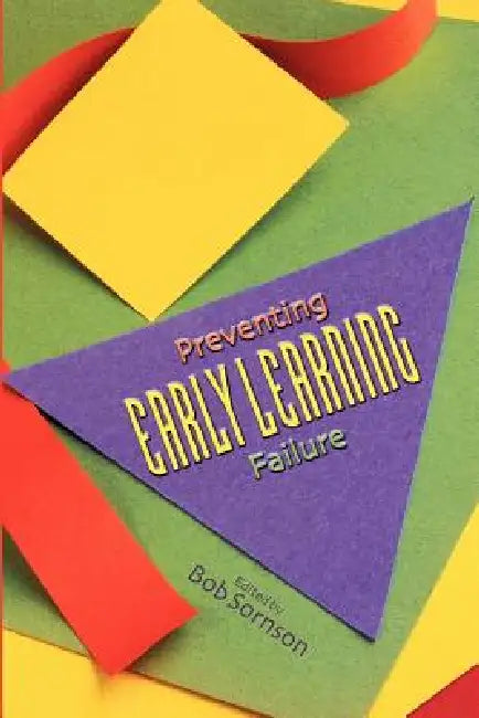 Buy Preventing Early Learning Failure (English, Bob Sornson) — BookShops.in