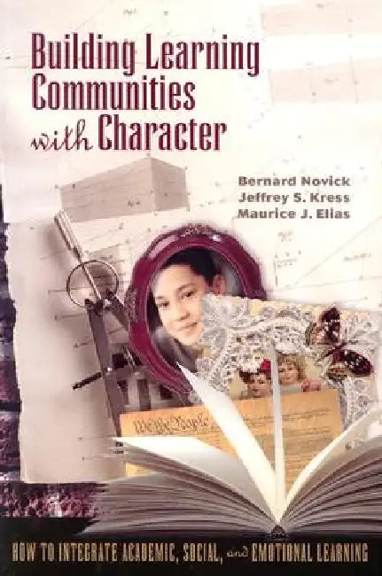 Buy Building Learning Communities with Character | by Bernard Novick | Jeffrey Kress | Maurice Elias | ASCD | by Bernard Novick | Jeffrey Kress | Maurice Elias | ASCD | by Bernard Novick | Jeffrey Kress | Maurice Elias | ASCD | by Bernard Novick | Jeffrey Kress | Maurice Elias | ASCD | by Bernard Novick | Jeffrey Kress | Maurice Elias | ASCD | by Bernard Novick | Jeffrey Kress | Maurice Elias | ASCD | by Bernard Novick | Jeffrey Kress | Maurice Elias | ASCD | by Bernard Novick | Jeffrey Kress | Maur — BookShops.in