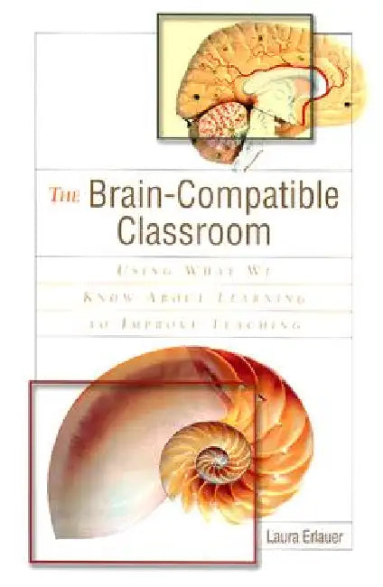 Buy The Brain-Compatible Classroom (English, Laura Erlauer) β BookShops.in
