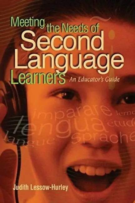 Buy Meeting the Needs of Second Language Learners (English, Judith Lessow-Hurley) — BookShops.in