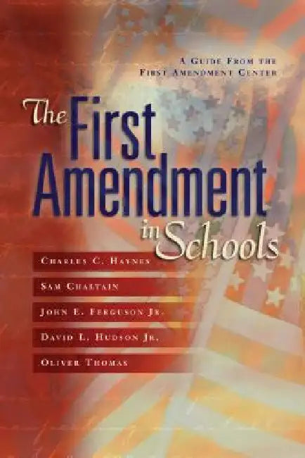 Buy The First Amendment in Schools (English, Charles C. Haynes | Sam Chaltain) — BookShops.in