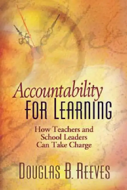 Buy Accountability for Learning (English, Douglas B. Reeves) — BookShops.in