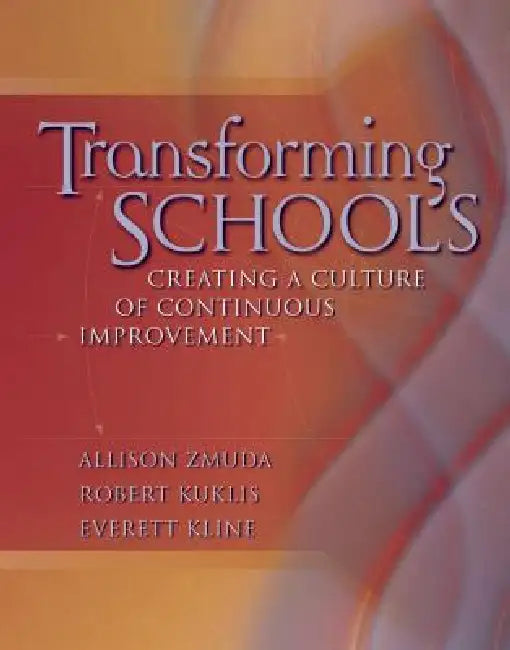Buy Transforming Schools (English, Allison Zmuda | Robert Kuklis) — BookShops.in