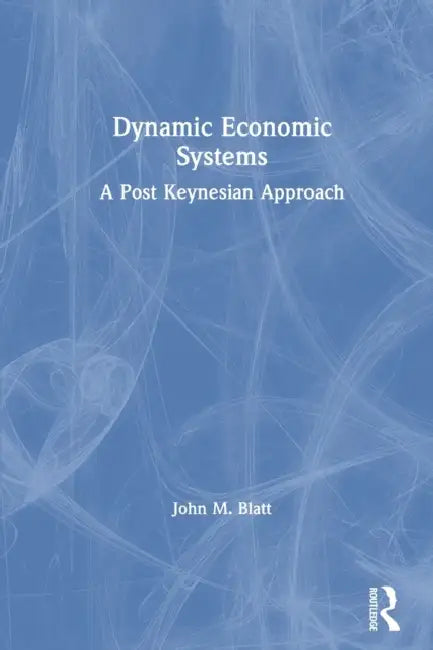Buy Dynamic Economic Systems (English, John M. Blatt) — BookShops.in